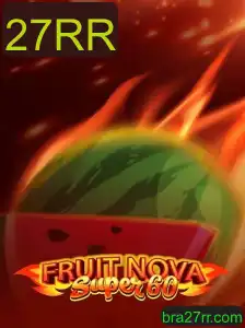 Desvendando o Jogo FruitNovaSuper60: Uma Nova Sensação no Mundo dos Games